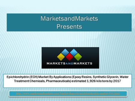 Epichlorohydrin (ECH) Market By Applications (Epoxy Resins, Synthetic Glycerin,