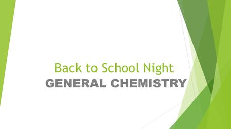Back to School Night GENERAL CHEMISTRY. Welcome to General Chemistry with Brian Cox     Phone: 720-561-3129.