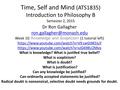 Dr Ron Gallagher  Week 10: Knowledge and Scepticism (1 tutorial left)