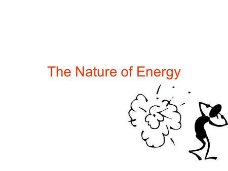 The Nature of Energy. What is Energy The ability to do work or cause a change is called energy. When an organism does work some of its energy is transferred.