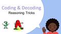Coding & Decoding Reasoning Tricks.  This type of questions generally asked in Banking Exams i.e. IBPS PO, IBPS RRB, SBI as well as other government.