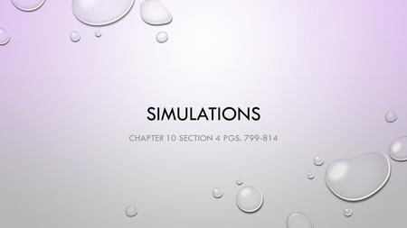 SIMULATIONS CHAPTER 10 SECTION 4 PGS. 799-814. A store is handing out coupons worth 30%, 35%, or 40% off. Each coupon is equally likely to be handed out.