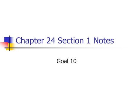 Chapter 24 Section 1 Notes Goal 10. Stalin and Russia Russia changes it’s name to the Soviet Union in 1922 1924, Joseph Stalin takes over leadership,