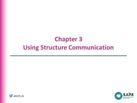 @SAFE_QI Chapter 3 Using Structure Communication.