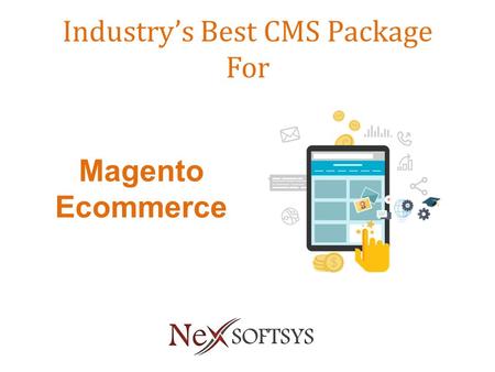 Industry’s Best CMS Package For Magento Ecommerce.