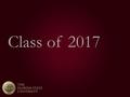 Class of 2017. Graduation Requirements Standard High School Diploma Must have the SPECIFIC 24 credits. Must have at least a 2.0 GPA. Must pass the Grade.
