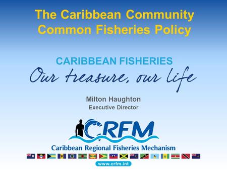 The Caribbean Community Common Fisheries Policy