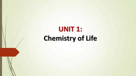UNIT 1: Chemistry of Life. II. THE CHEMISTRY OF LIFE (pp. 148 - 155) Organisms are composed of _________, which is anything that takes up space and has.