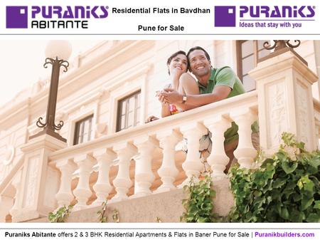 Residential Flats in Bavdhan Pune for Sale Puraniks Abitante offers 2 & 3 BHK Residential Apartments & Flats in Baner Pune for Sale | Puranikbuilders.com.