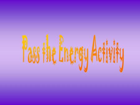 Pass the Energy Activity