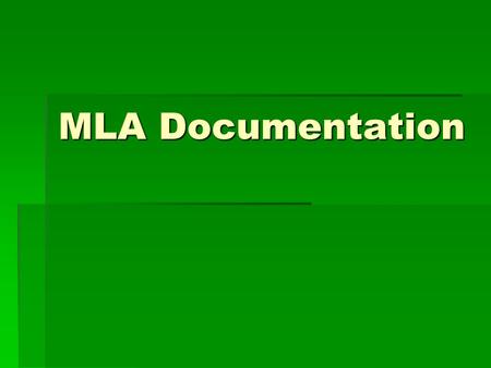 MLA Documentation. Front Page  Student Name  Teacher’s Name  Course Title  Date (day month year)  Last Name in top right hand corner with page numbers.