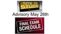 Advisory May 26th. Outline of Today’s Advisory Click Here to View the Schedule Found in the View from the Ridge: https://docs.google.com/document/d/1Kqec7OmeDVlmJVL19uIzLiv7kWwqSwgpdrDfkk5Tcr0/edit?ts=57422818.