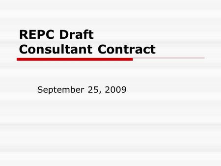REPC Draft Consultant Contract September 25, 2009.