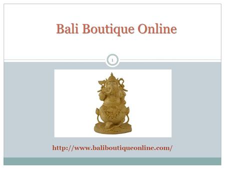 1 Bali Boutique Online.