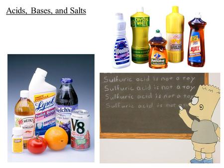 Acids, Bases, and Salts. Properties of acids: - contain the hydronium ion, H 3 O + - react with metals to form hydrogen gas, H 2 - taste sour - have pH.