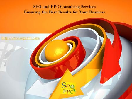 SEO and PPC Consulting Services Ensuring the Best Results for Your Business