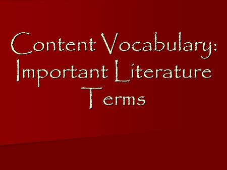 Content Vocabulary: Important Literature Terms. Fiction Fiction is prose writing that tells about imaginary characters and events. Fiction is prose writing.