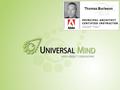 Www.universalmind.com Thomas Burleson. Using MVC with Flex & Coldfusion Projects June 27, 2007 See how Coldfusion MVC is similar to Flex MVC…