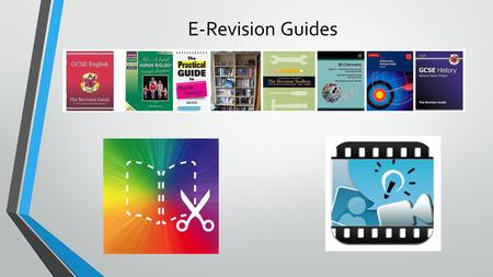 E-Revision Guides. Ideas of things to add to your e-Revision Guides Create and then import mind maps of your notes Create and import videos made in explain.