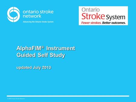 AlphaFIM® Instrument Guided Self Study updated July 2013