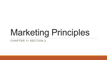 Marketing Principles CHAPTER 11 SECTION 2.  Management decisions affect all employees.  Communicating and motivating people are two of the most important.