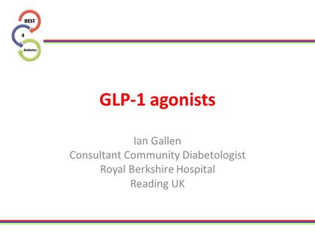 GLP-1 agonists Ian Gallen Consultant Community Diabetologist