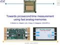 Jihane Maalmi – Journées VLSI IN2P3 2010 Towards picosecond time measurement using fast analog memories D.Breton & J.Maalmi (LAL Orsay), E.Delagnes (CEA/IRFU)