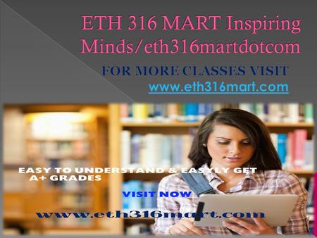  ETH 316 Week 1 Discussion Question 1  ETH 316 Week 1 Discussion Question 2  ETH 316 Week 1 Discussion Question 3  ETH 316 Week 1 Individual Assignment.