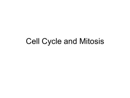 Cell Cycle and Mitosis. Why do cells divide? 4. For the reproduction of unicellular organisms (like bacteria) 1. To heal/repair tissue 2. For multicellular.