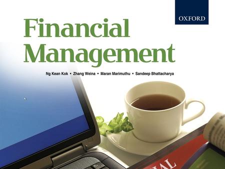 All Rights Reserved Ch. 8: 1 Financial Management © Oxford Fajar Sdn. Bhd. (008974-T) 2010.