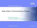 IBM Global Technology Services © 2006 IBM Corporation IBM Project Office | State of Illinois Technical Services Program TSP-eSP Website.