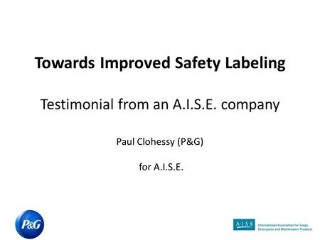 Towards Improved Safety Labeling Testimonial from an A. I. S. E