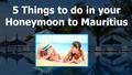  Stunning Mauritius is filled with pretty, sandy, relaxing and restorative beaches in a small stretch of over 2000Km2  Island’s finest beaches like.