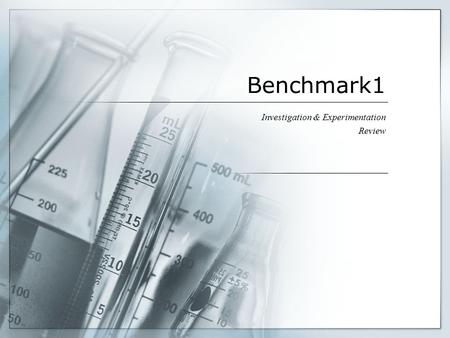 Benchmark1 Investigation & Experimentation Review.