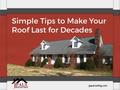 Jpaulroofing.com. Importance of Roof Maintenance: When well maintained a roof can last for up to 30 years, thus protecting your home, your family and.