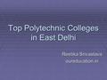 Top Polytechnic Colleges in East Delhi Reetika Srivastava oureducation.in.