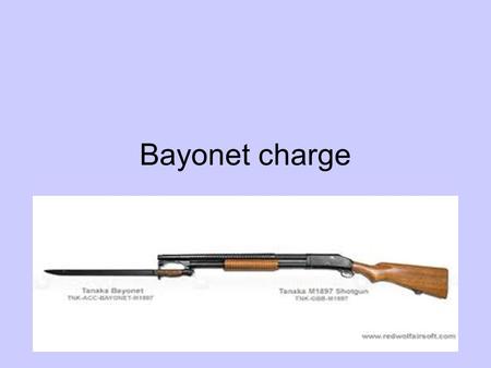 Bayonet charge. it describes a military charge. This poem seems to be heavily influenced by the fact that Hughes’ father was a veteran of the First World.