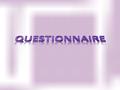 A questionnaire is a document designed for the purpose of seeking specific information from the respondents.