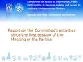 Meeting of the Parties to the Protocol on Pollutant Release and Transfer Registers to the Convention on Access to Information, Public Participation in.