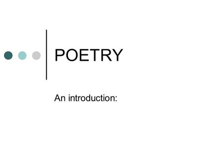 POETRY An introduction:. Key Elements of Poetry Form and Structure Sound Imagery Figurative Language Form and Structure.