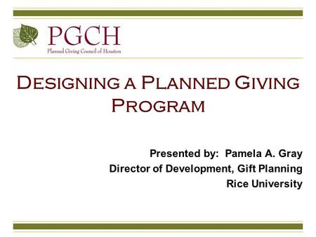 Designing a Planned Giving Program
