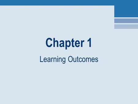Chapter 1 Learning Outcomes. Chapter 1 - Learning Outcomes By the end of this chapter, you should be able to: OCR PE for AS Chapter 1 - Learning Outcomes.