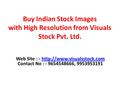 Buy Indian Stock Images with High Resolution from Visuals Stock Pvt. Ltd. Web Site : -  Contact No.