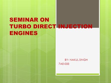 SEMINAR ON TURBO DIRECT INJECTION ENGINES