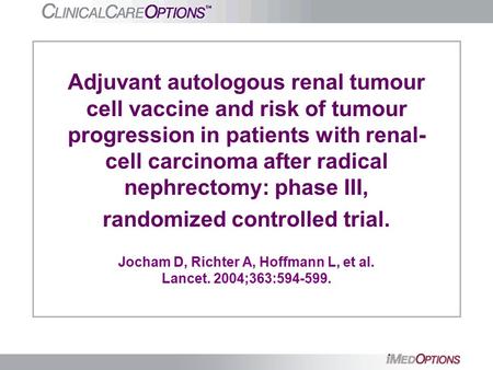 Adjuvant autologous renal tumour cell vaccine and risk of tumour progression in patients with renal- cell carcinoma after radical nephrectomy: phase III,