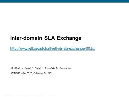 © 2009 Cisco Systems, Inc. All rights reserved. Cisco Public Presentation_ID 1 Inter-domain SLA Exchange