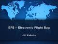 electronic information management device replacement paper documents moving map, operation manuals Electronic flight bag.