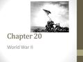 Chapter 20 World War II. Create a funny Headline!