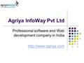 Agriya InfoWay Pvt Ltd Professional software and Web development company in India