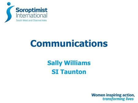 Communications Sally Williams SI Taunton. Proposed Outline Websites – SIGBI – Members Pages Email Accounts Social Media – Facebook – Twitter Measure –